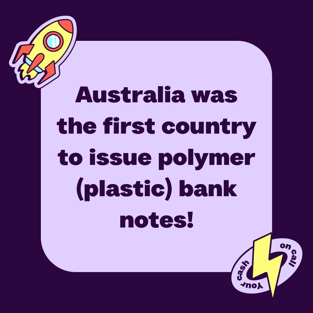 Fun fact: Australia was the first country to issue polymer bank notes