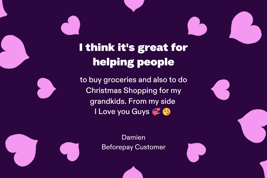 Beforepay Customer Testimonial: "I think it's great for helping people to buy groceries and also to do Christmas Shopping for my grandkids."