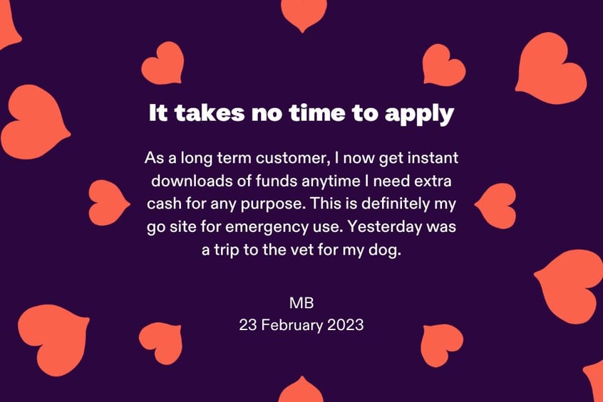 Testimonial from customer named MB, dated 23 February 2023. The testimonial says: It takes no time to apply. As a long term customer, I now get instant downloads of funds anytime I need extra cash for any purpose. This is definitely my go site for emergency use. Yesterday was a trip to the vet for my dog.