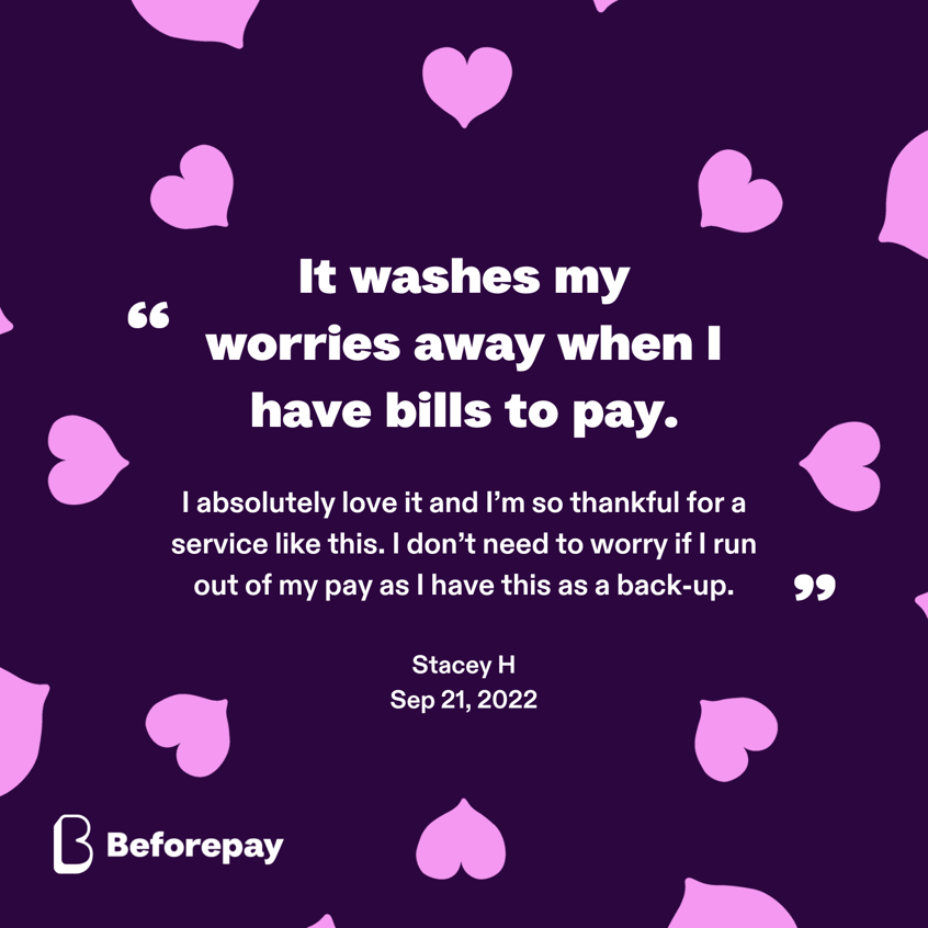 October 2022 Newsletter Testimonial - It washes my worries away when I have bills to pay